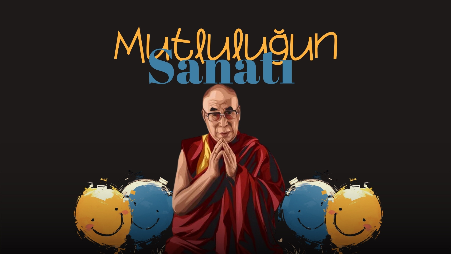 Mutluluğun Sanatı - Dalai Lama