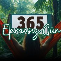 365 Ekransız Gün