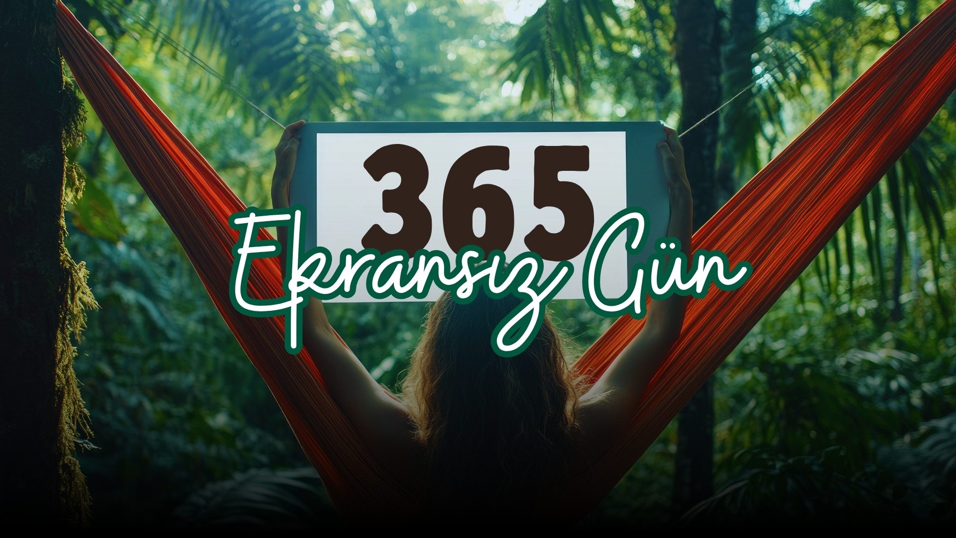 365 Ekransız Gün