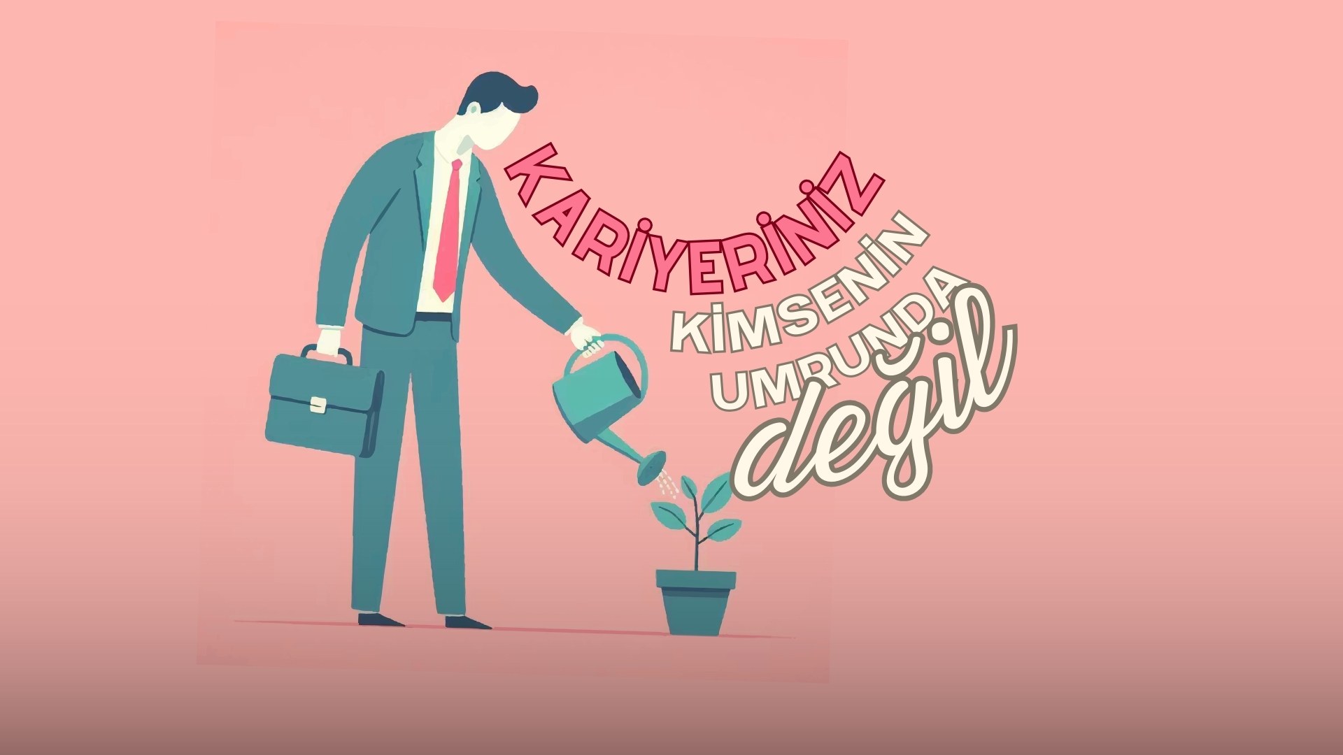 Kariyeriniz Kimsenin Umurunda Değil