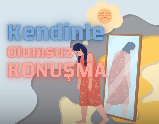 Olumsuz Kendi Kendine Konuşma