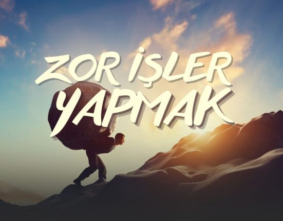 Kolay bir hayat için zor işler yapmak