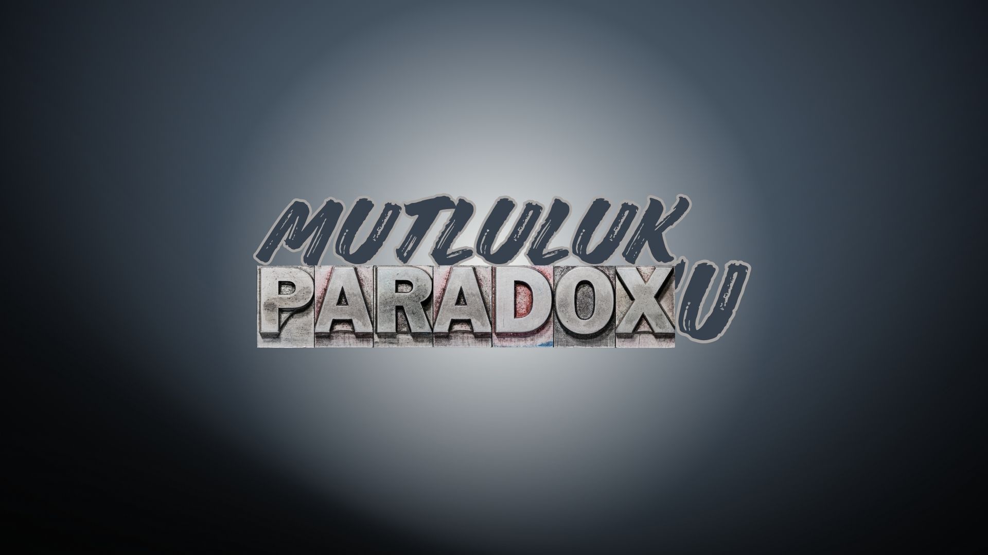 Mutluluk Paradoksu