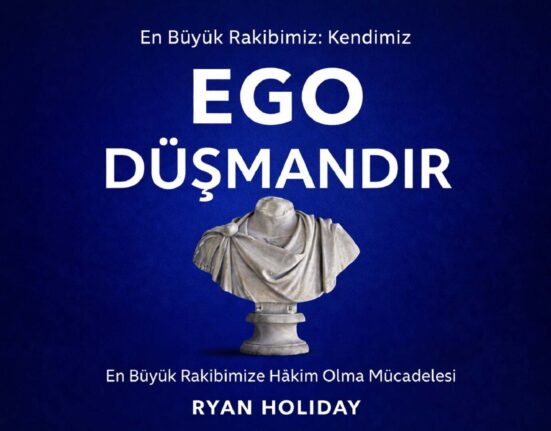 Ego Düşmanımız.